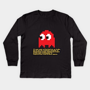 PAC-MAN DOESN'T AFFECT KIDS Kids Long Sleeve T-Shirt